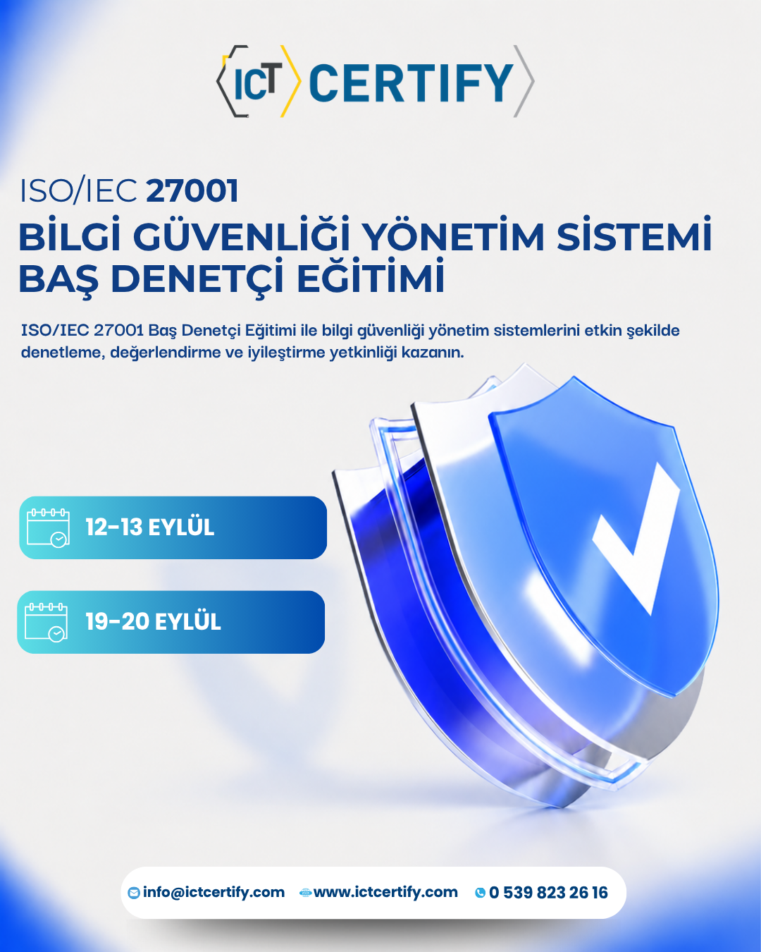ISO/IEC 27001 Bilgi Güvenliği Yönetim Sistemi Baş Denetçi Eğitimi Başlıyor