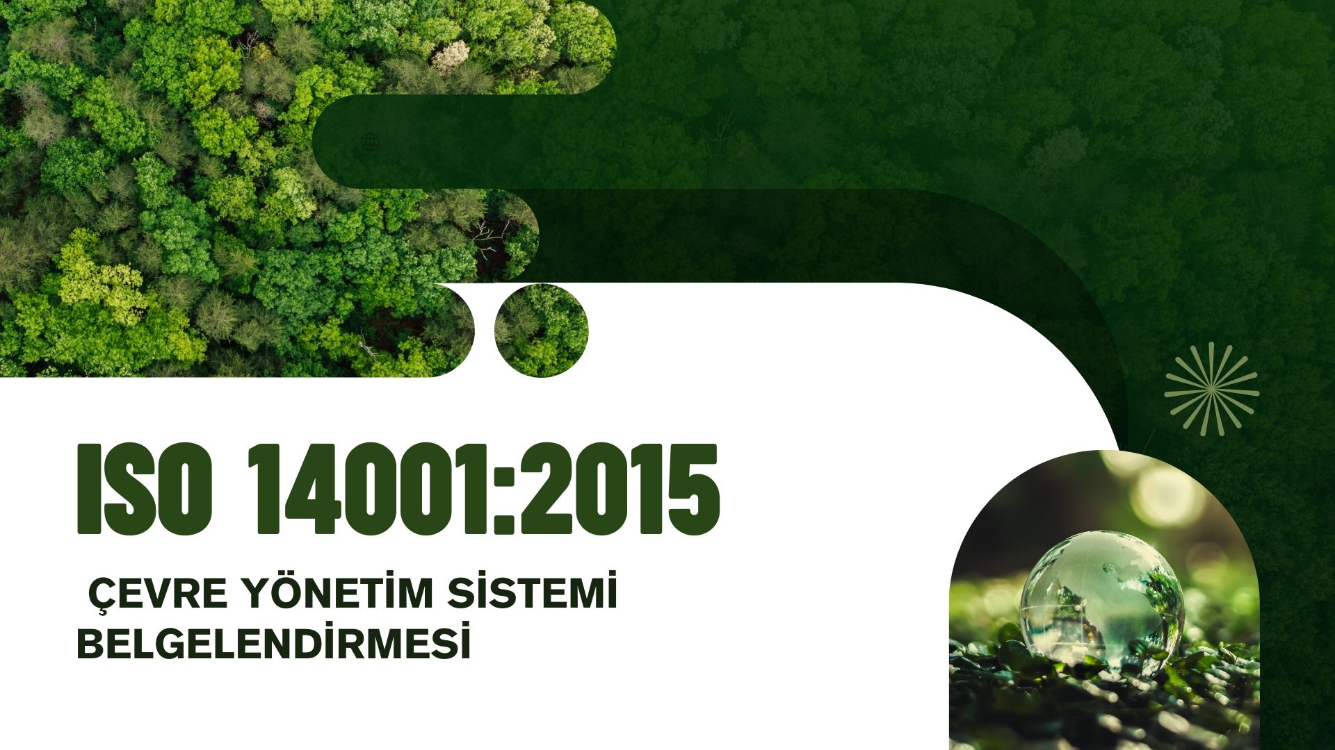 ISO 14001:2015 ÇEVRE YÖNETİM SİSTEMİ BELGELENDİRMESİ